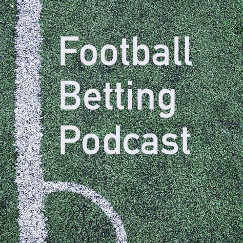 football betting podcast